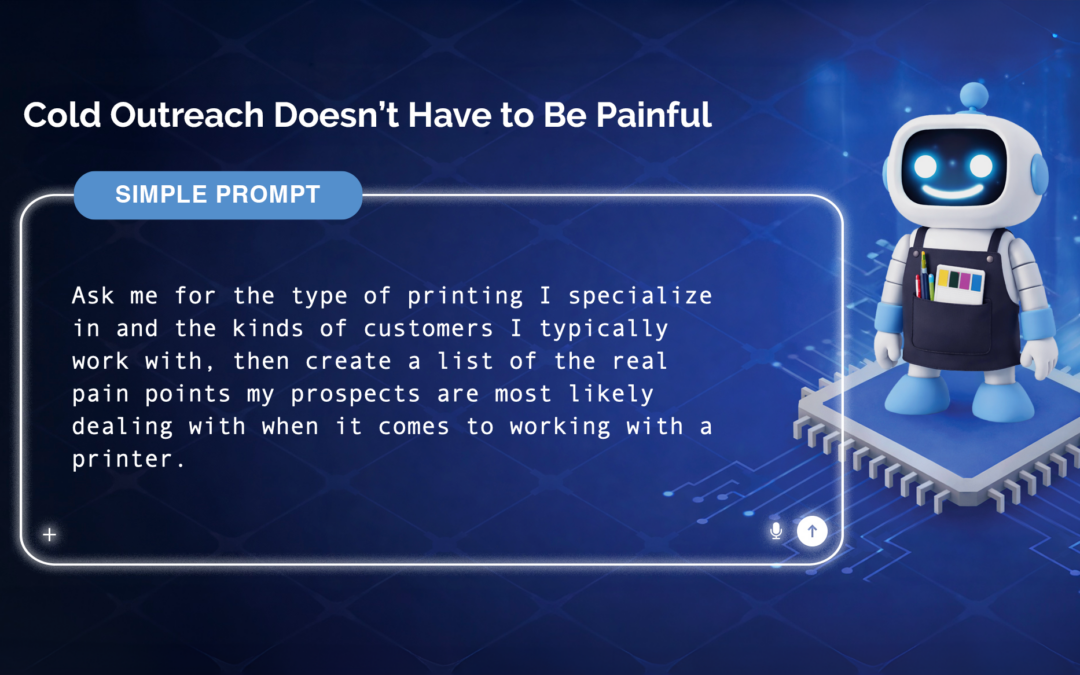 Why Your Print Shop’s Cold Outreach Sounds Like Everyone Else’s